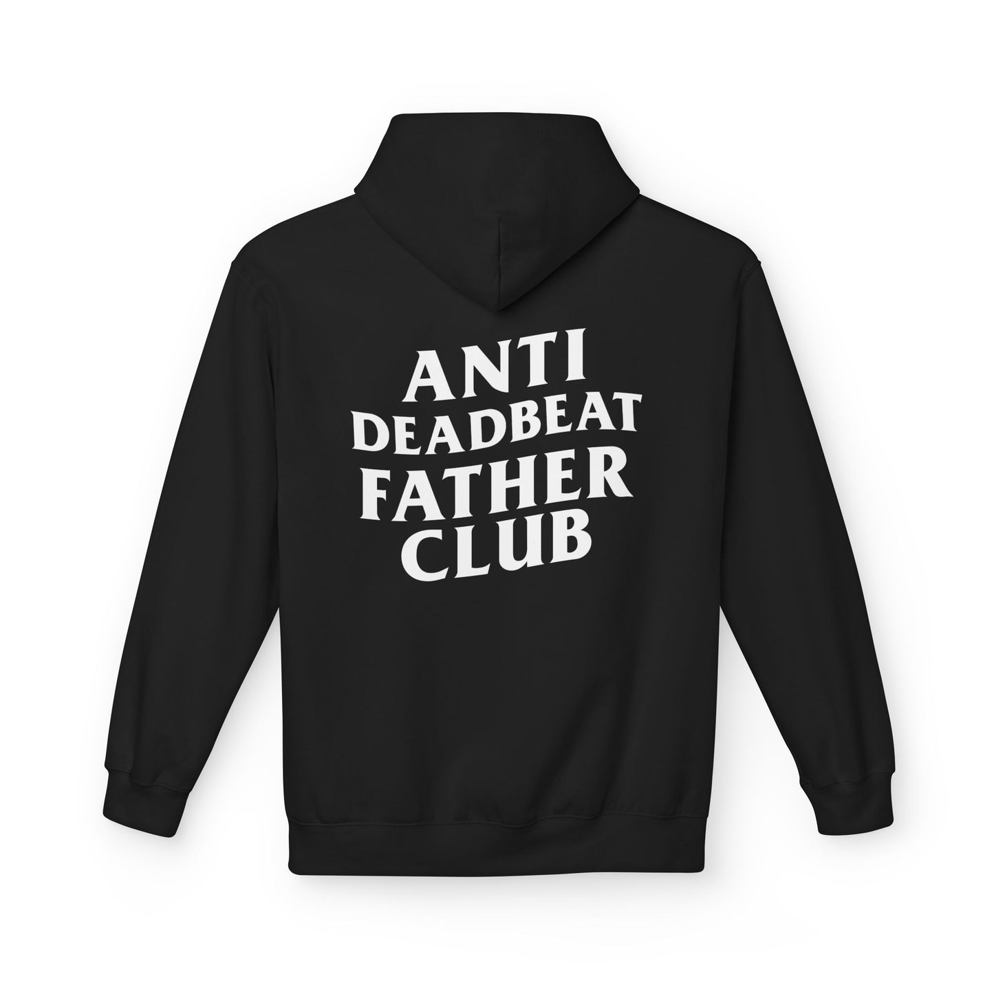 ANTI DEADBEAT FATHER CLUB HOODIE