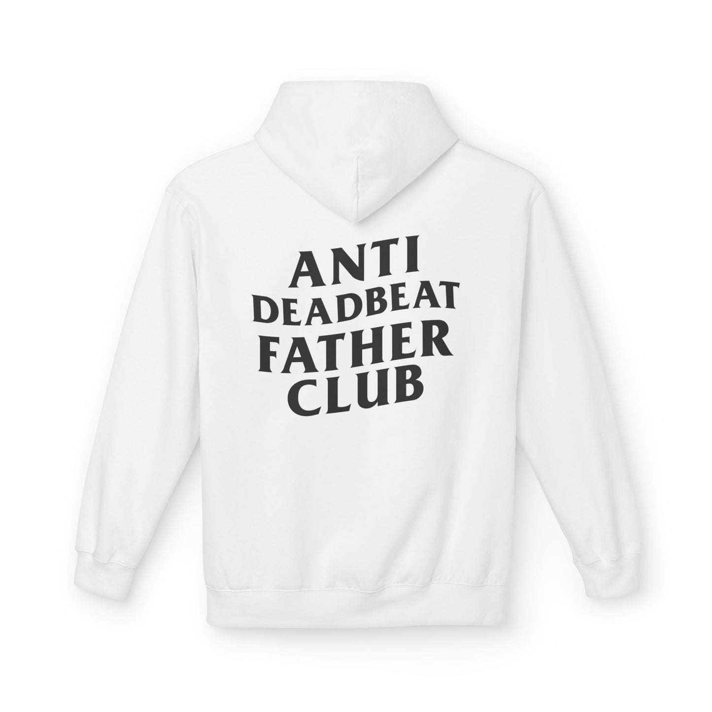 ANTI DEADBEAT FATHER CLUB HOODIE